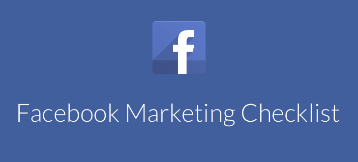 Facebook Marketing Checklist